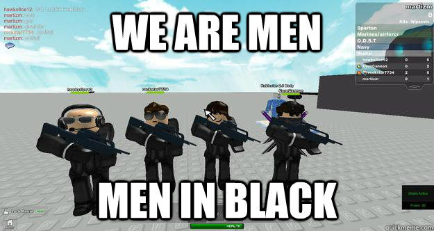 WE ARE MEN MEN IN BLACK - WE ARE MEN MEN IN BLACK  Roblox MIB