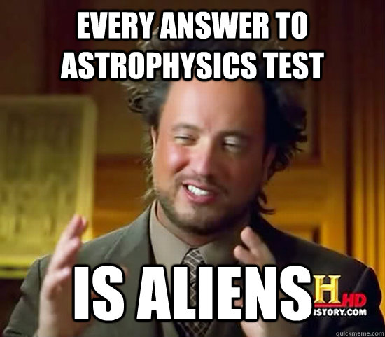 Astrophysicist-aliens-meme.jpg