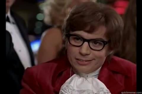   Dangerously - Austin Powers