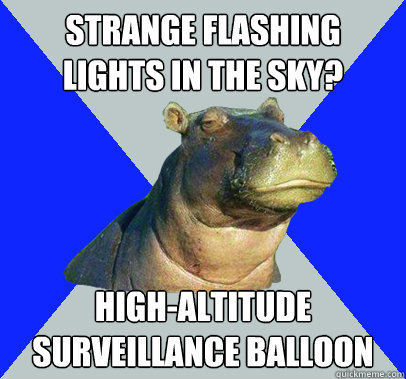 strange flashing lights in the sky? high-altitude surveillance balloon  Skeptical Hippo