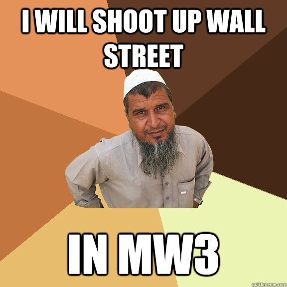 I will shoot up Wall Street in MW3  Ordinary Muslim Man