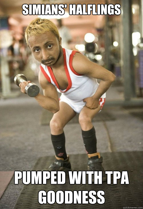 Simians' halflings pumped with TPA goodness  Midget Bodybuilder - I lift things up and put them down
