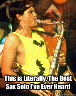 This is Literally, The Best Sax Solo I've Ever Heard  