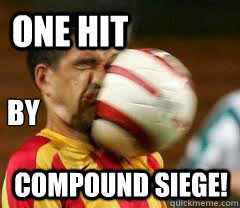 One Hit Compound Siege! by - One Hit Compound Siege! by  CompoundFace