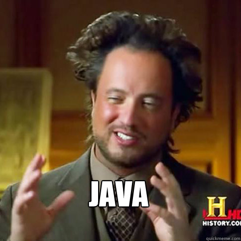 JAVA - JAVA  Aliens guy says men