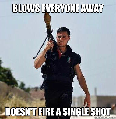 Blows everyone away Doesn't fire a single shot  