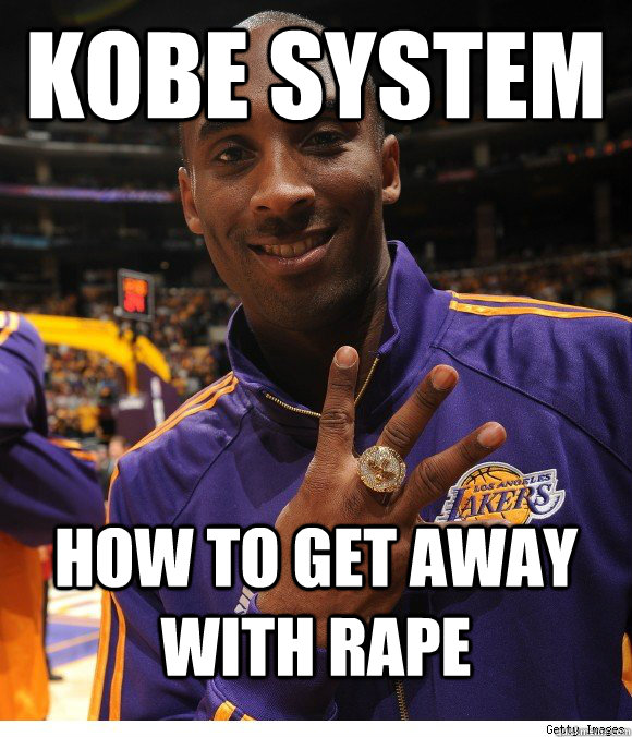 Kobe system How to get away with rape  