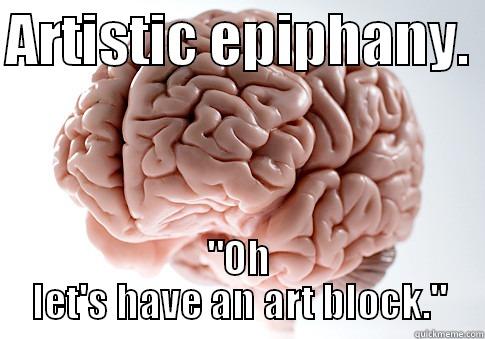 ARTISTIC EPIPHANY.  