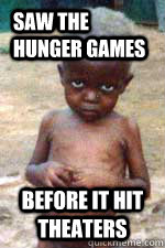 Saw the Hunger Games Before it hit theaters   starving african kid