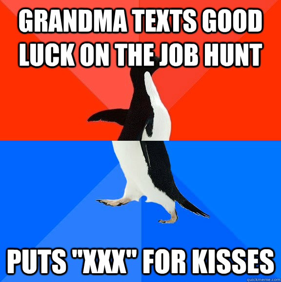 grandma texts good luck on the job hunt puts 