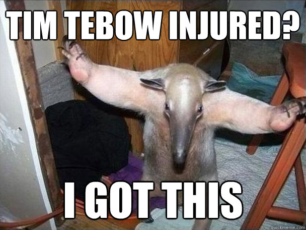 Tim Tebow Injured? i got this  I got this