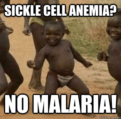 Sickle cell anemia? no malaria!   3rd world success kid