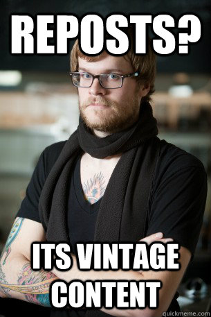 reposts? its vintage content  Hipster Barista