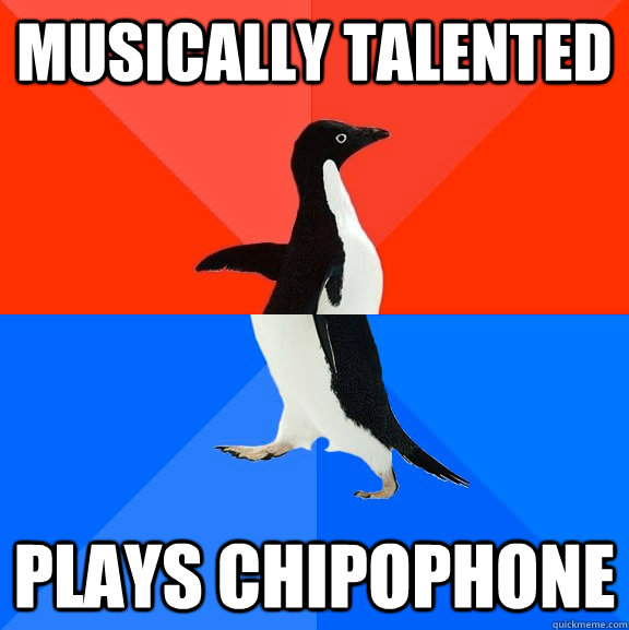 Musically talented plays chipophone  Socially Awesome Awkward Penguin