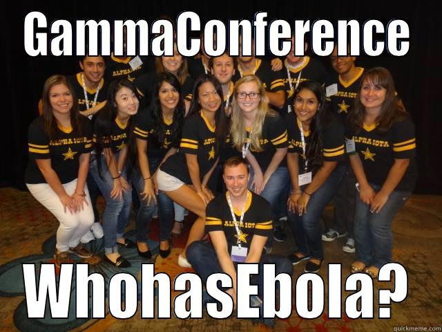 GAMMACONFERENCE WHOHASEBOLA? Misc