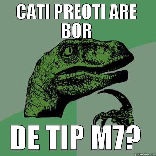 CATI PREOTI ARE BOR DE TIP M7? Philosoraptor