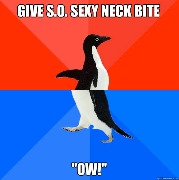 Give s.o. sexy neck bite 
