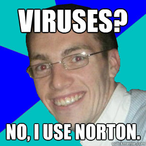 viruses? no, i use norton.  