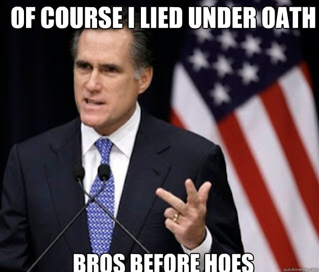 Of course I lied under oath Bros before hoes  