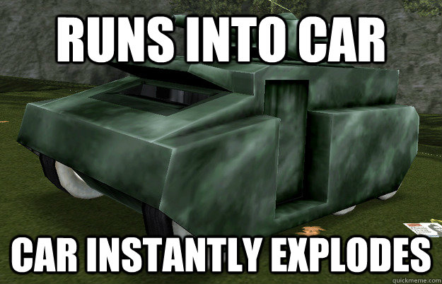Runs into car Car instantly explodes - Runs into car Car instantly explodes  Misc
