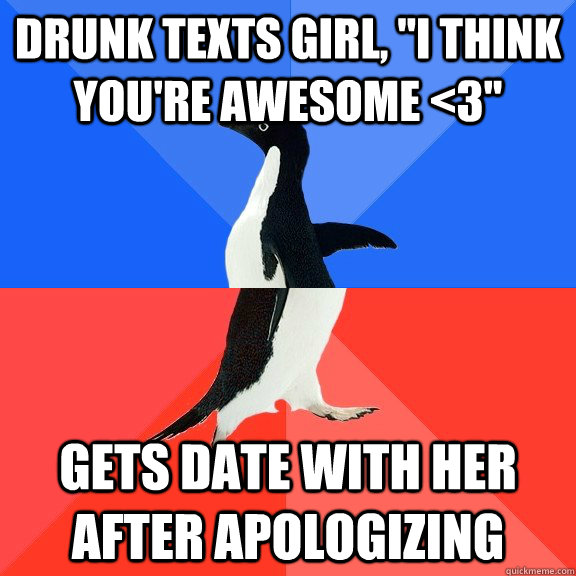 Drunk texts girl, 
