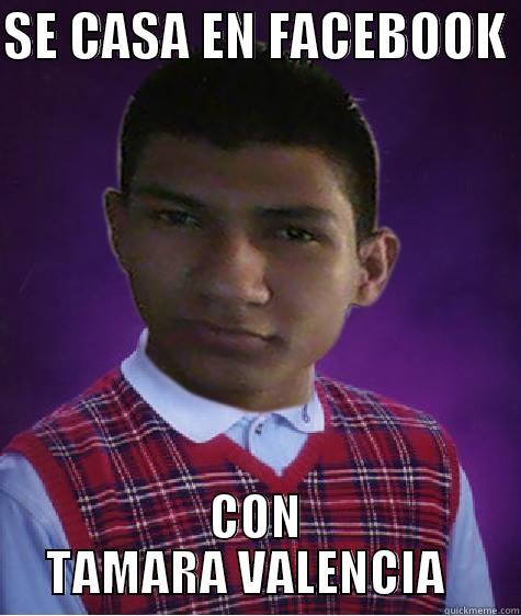 SE CASA EN FACEBOOK  CON TAMARA VALENCIA   Misc
