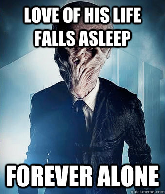 love of his life falls asleep forever alone  Awkward Silence