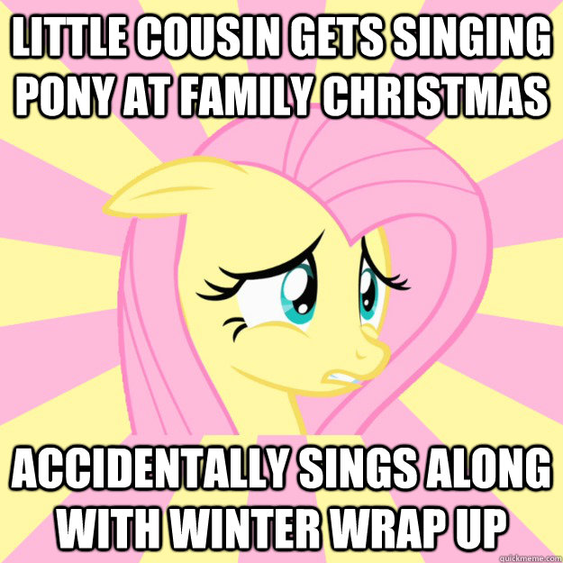 Little cousin gets singing pony at family christmas accidentally sings along with winter wrap up  Socially awkward brony
