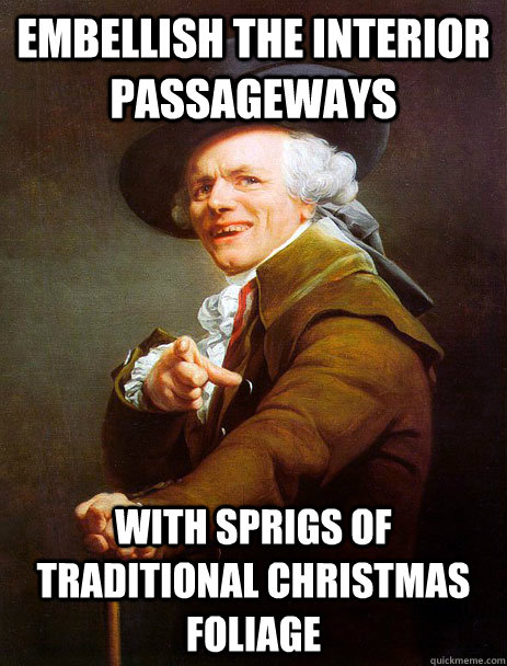embellish the interior passageways with sprigs of traditional christmas foliage - embellish the interior passageways with sprigs of traditional christmas foliage  ducreaux hoist