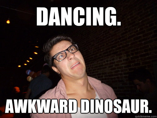 Dancing. awkward Dinosaur. - Dancing. awkward Dinosaur.  Asian Hipster