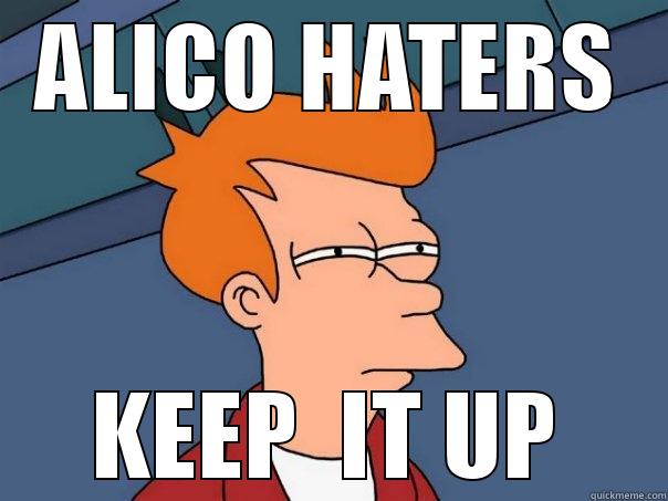 ALICO HATERS KEEP  IT UP Futurama Fry
