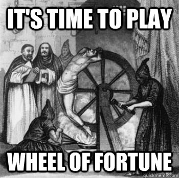 It's time to play Wheel of fortune  