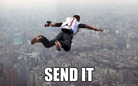  SEND IT -  SEND IT  Send Base Jumper