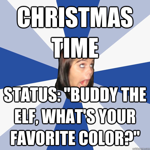 Christmas time Status: 