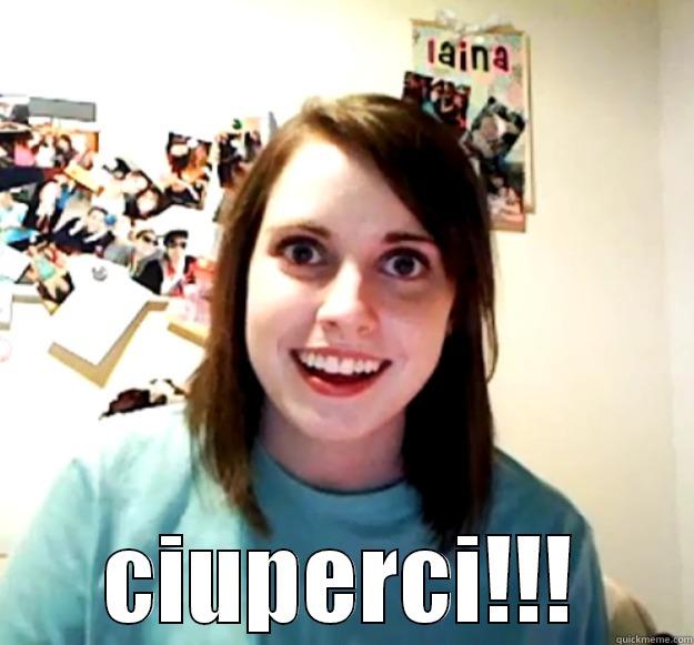  CIUPERCI!!! Overly Attached Girlfriend