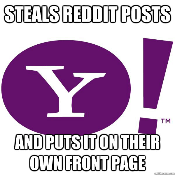 Steals reddit posts and puts it on their own front page  
