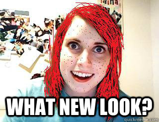  What new look? -  What new look?  Misc