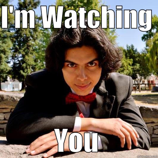 I'M WATCHING  YOU Misc