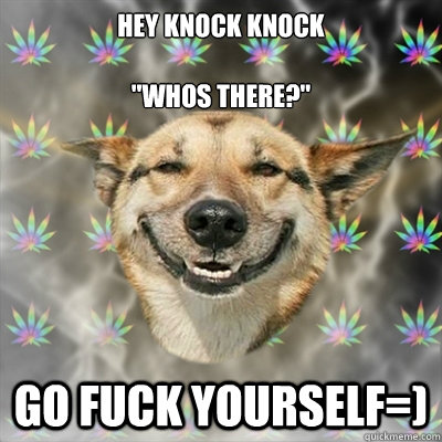 hey knock knock

