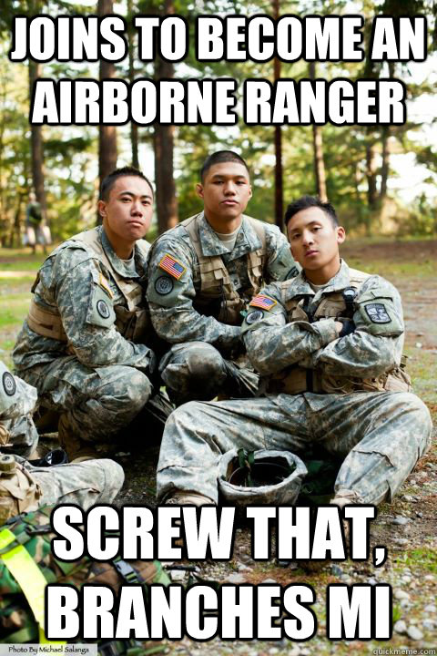 joins to become an airborne ranger screw that, branches mi  Hooah ROTC Cadet