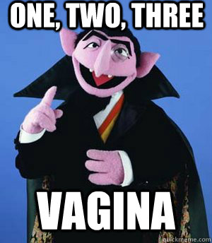one, two, three vagina  the count