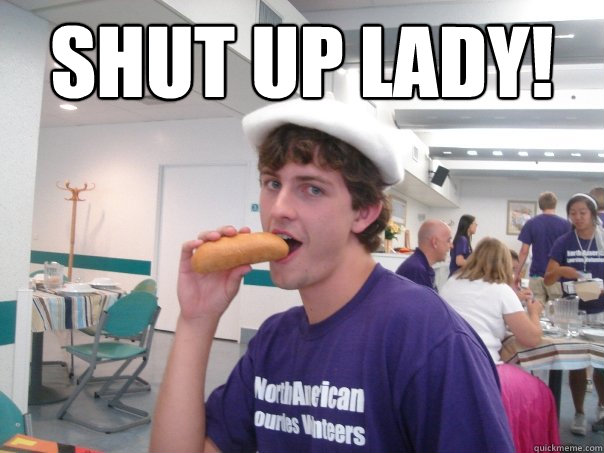 Shut up lady!   Gayvid