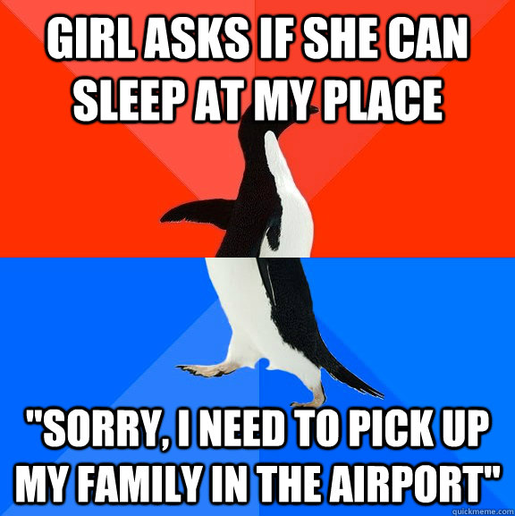 girl asks if she can sleep at my place 
