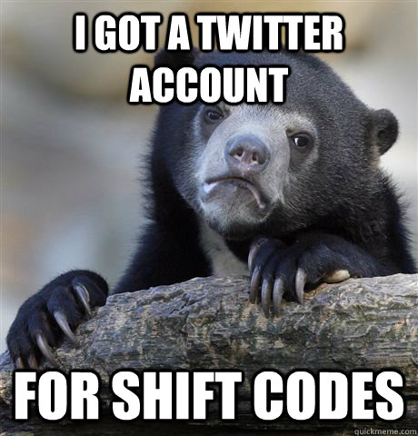 I got a Twitter account For Shift Codes  Confession Bear