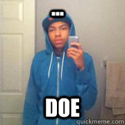 ... Doe - ... Doe  TheShannon