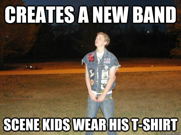 Creates a new band scene kids wear his t-shirt  