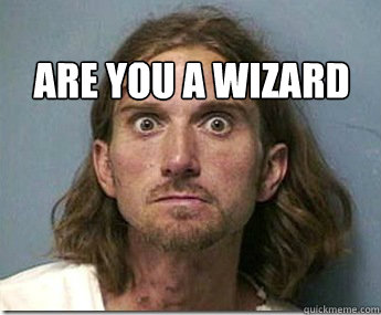 ARE YOU A WIZARD - ARE YOU A WIZARD  Wizard Bankrobber
