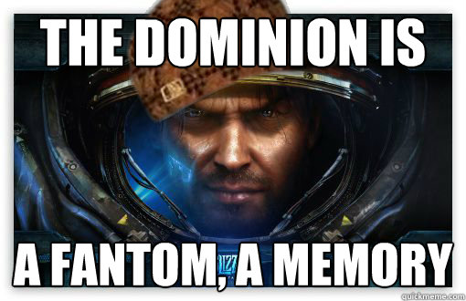 The dominion is  a fantom, a memory  