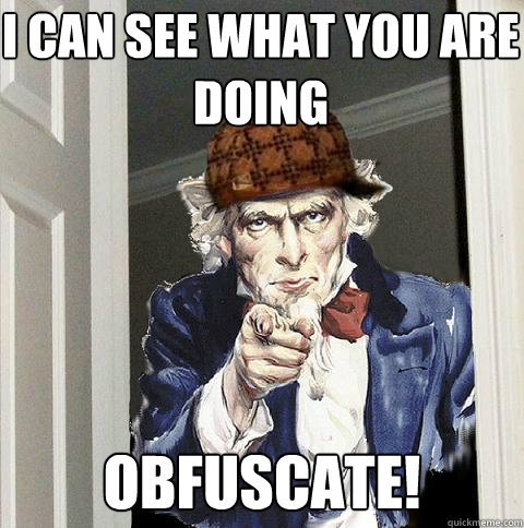 I can see what you are doing Obfuscate!  Scumbag Uncle Sam