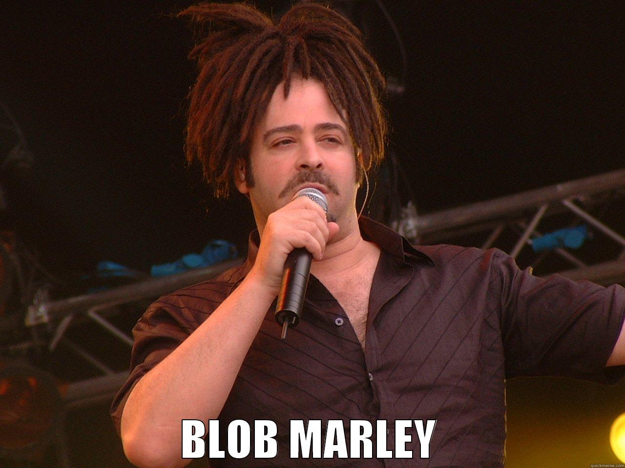  BLOB MARLEY Misc